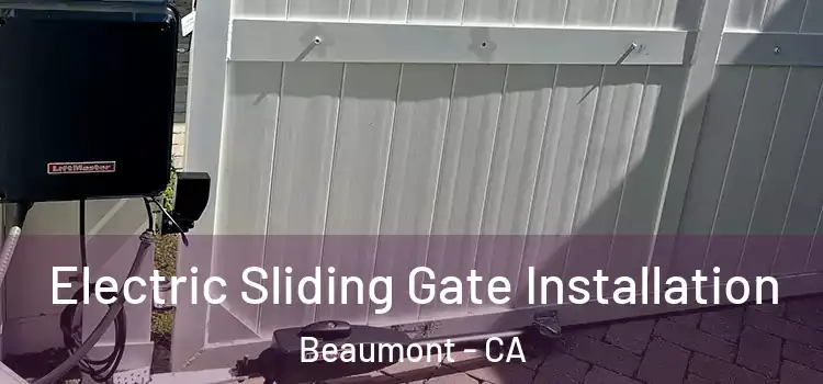 Electric Sliding Gate Installation Beaumont - CA