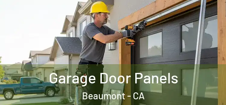  Garage Door Panels Beaumont - CA